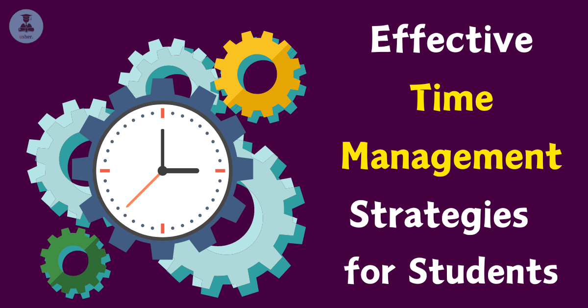 Strategies For Effective Time Management In Studies