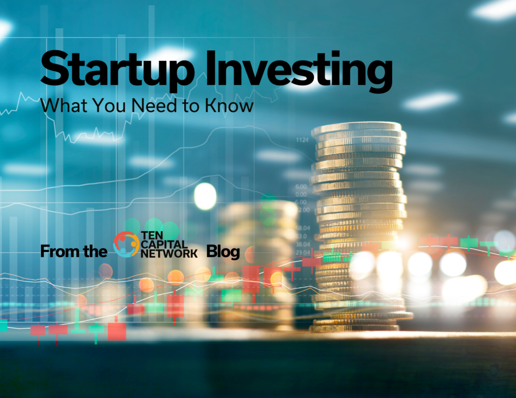 Startup Investing: What You Need to Know – Startup Funding