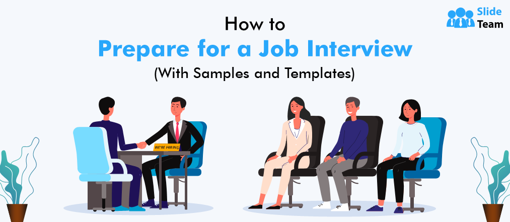 How To Prepare For A Job Interview