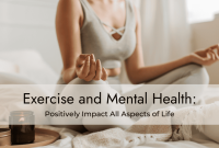 Exercise and Mental Health: Positively Improve All Aspects of Life - PT ...