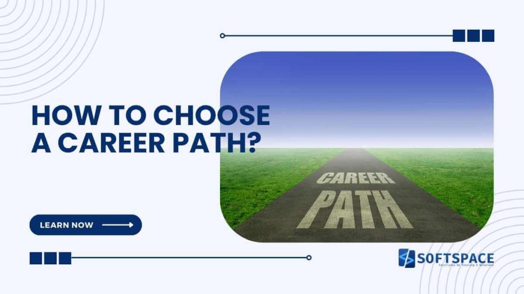 How To Choose The Right Career Path For Me