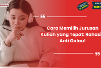 Cara Memilih Jurusan Kuliah Yang Tepat