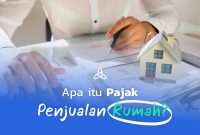 Apa Yang Perlu Dipahami Tentang Pajak Properti