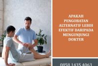 Kedokteran Alternatif Yang Efektif Untuk Penyembuhan