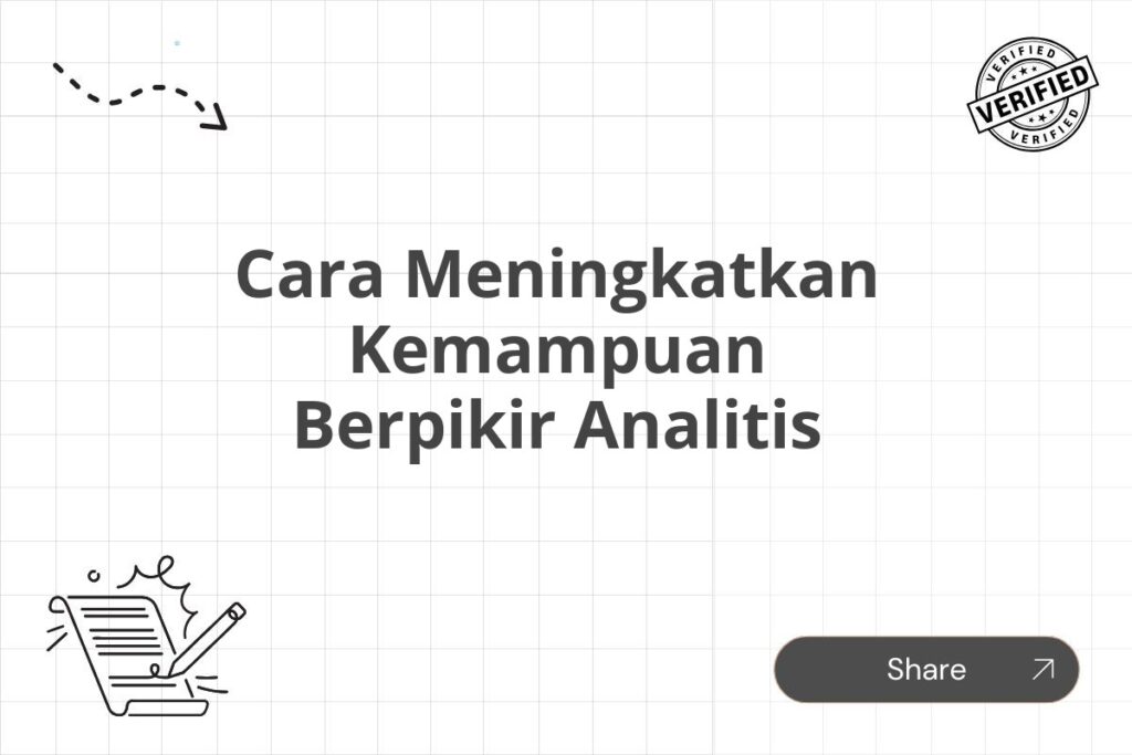 Cara Mengembangkan Kemampuan Analitis Untuk Karir