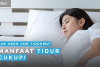 Apa Saja Manfaat Tidur Yang Cukup Untuk Kesehatan