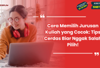 Cara Memilih Jurusan Kuliah Yang Tepat