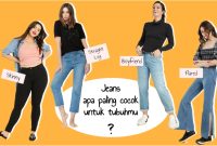 Panduan Lengkap Memilih Denim Yang Pas Untuk Berbagai Bentuk Tubuh